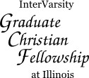 InterVarsity Graduate Christian Fellowship at Illinois